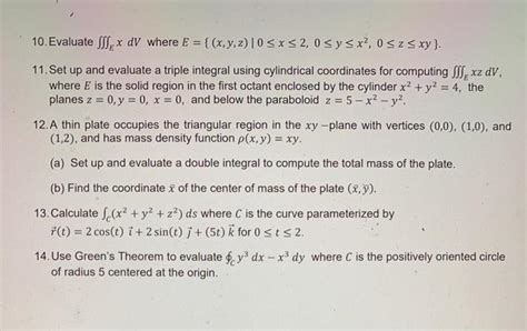solved 10 evaluate s x dv where e { x y z 0