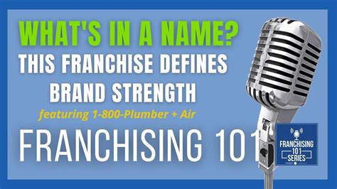 Franchising 101 Episode One Hundred Sixteen This Franchise Defines