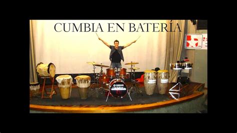 Cumbia En BaterÍa Cumbia On The Drumset Youtube