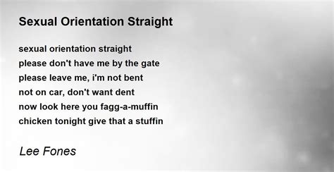 Sexual Orientation Straight Sexual Orientation Straight Poem By Lee Fones