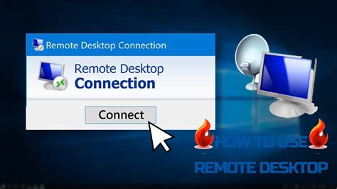 How To Use Remote Desktop Connection In Windows 102020ll