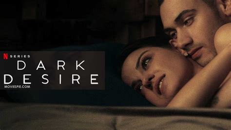 Dark Desire (Oscuro Deseo) TV Series Available For Watch ...
