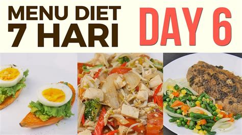 Menu Diet Sehat Seminggu Untuk Menurunkan Berat Badan Day 6 Youtube