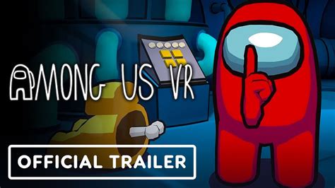 Among Us Vr Official Launch Trailer Youtube