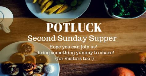 Potluck Second Sunday Supper Bishop Creek Community Church