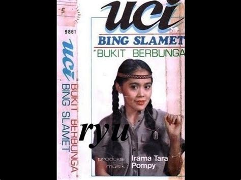 Sampai menutup mata, bukit berbunga, o jejaka. Uci Bing Slamet Feat Adi Bing Slamet Bukit Berbunga - YouTube