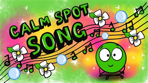 Calm Spot Song Animated Music Video For Kids Youtube