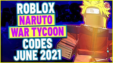 Roblox Naruto War Tycoon Codes June 2021 All Latest Codes Naruto War