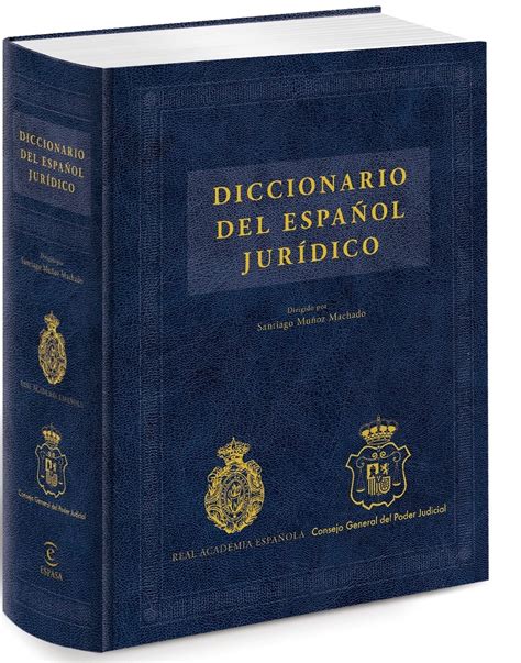 Diccionario Del Español Jurídico Real Academia Española