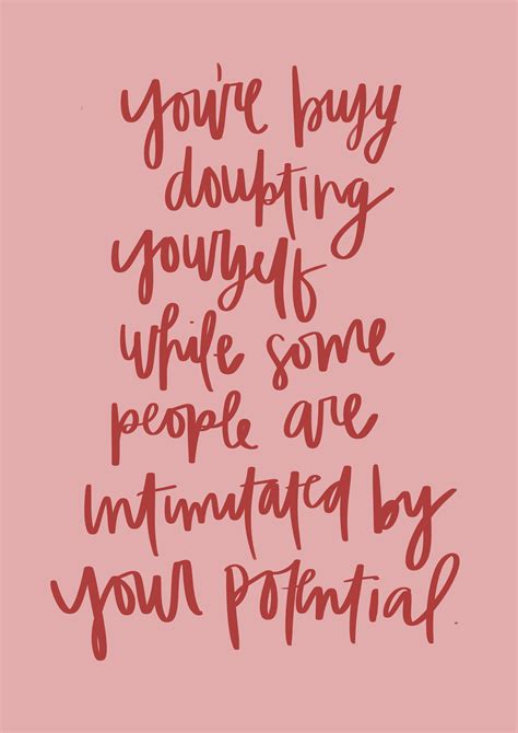 Doubting Yourself Inspirational Quotes Positive Quotes Life Quotes