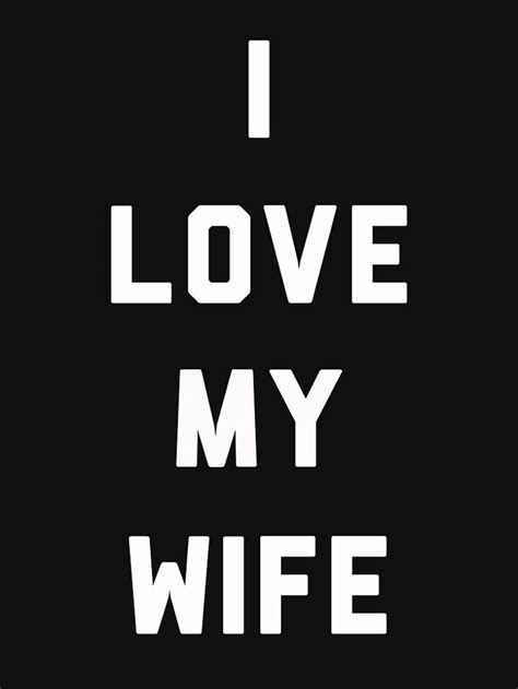 i love my wife t shirt by aleyalaa aff sponsored wife love aleyalaa shirt bride