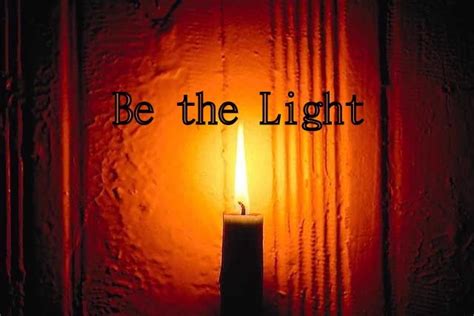 Let The Light Of Jesus Shine Through You Behold Jesus Stands At Th