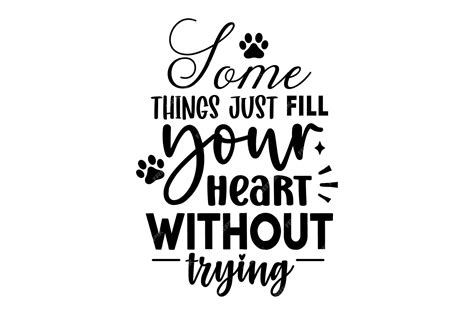 Premium Vector | Some things just fill your heart without trying