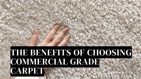 The Benefits Of Choosing Commercial Grade Carpet Construction How