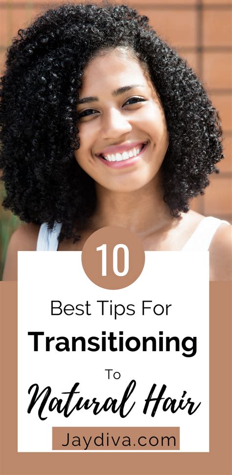 Your hair wants to grow, it wants to be strong, but you have to let it! 10 Absolute Best Tips For Transitioning to Natural Hair ...