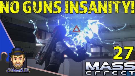 HELPING NASSANA DANTIUS Mass Effect No Guns Challenge 27 Mass