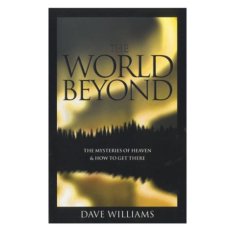 The World Beyond Dave Williams Ministries
