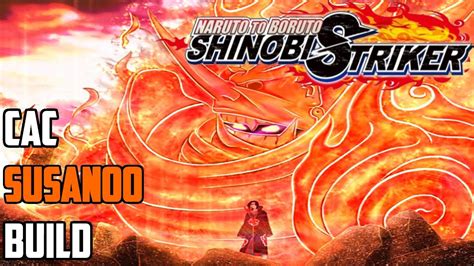 Totsuka Blade Susanoo Cac Build Naruto To Boruto Shinobi Striker