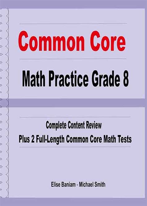 Common Core Math Practice Grade 8 Complete Content Review Plus 2 Full