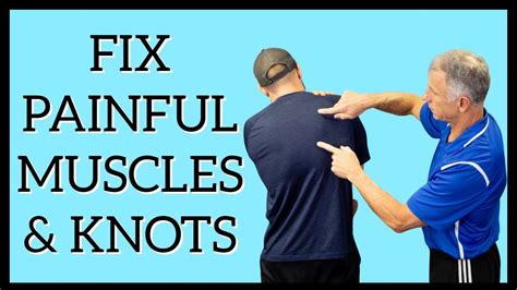 Tight Painful Muscles And Knots Easiest Ways To Fix At Home Or Traveling