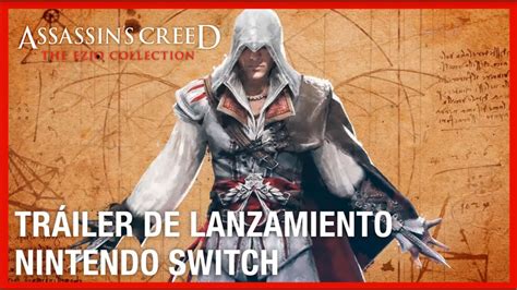 Assassin s Creed The Ezio Collection Tráiler de Lanzamiento Switch
