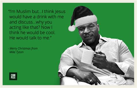 Merry Christmas The Weirdest Mike Tyson Quotes We Ve Ever Heard As