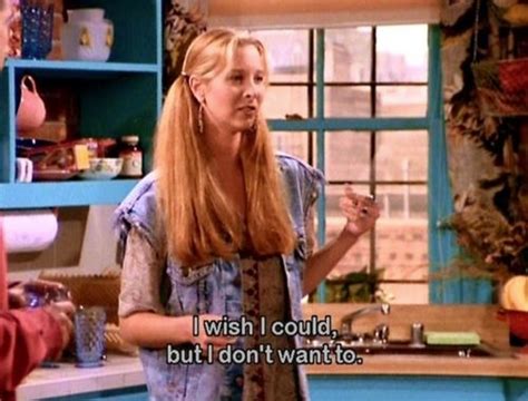 10 Life Lessons From Phoebe Buffay Friends Quotes Tv Show Tv Friends