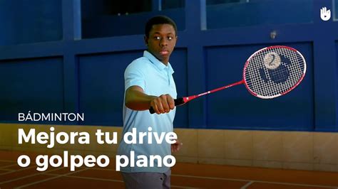 Badminton is a very popular racquet sport played by two opposing players/pairs. Mejora tu drive o golpeo plano - Aprende a jugar al ...