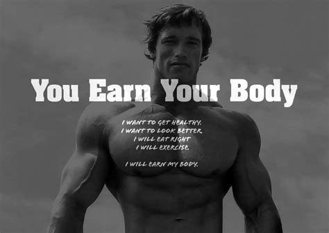 Buy Motivational Arnold Schwarzenegger 11 Earn Your Body Quote