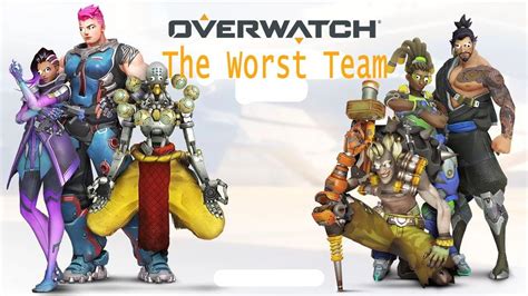 The Worst Team In Overwatch Youtube