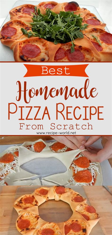 Recipe World Best Homemade Pizza Recipe From Scratch Recipe World
