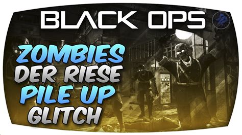 Black Ops Zombie Glitches Der Riese Pile Up Zombie Glitch Youtube