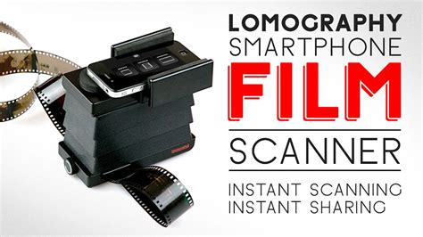 The Lomography Smartphone Film Scanner By Lomography — Kickstarter