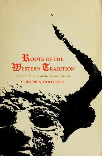 Roots Of The Western Tradition By C Warren Charles Warren Hollister
