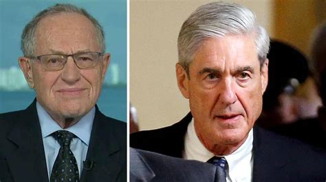 Alan Dershowitz Trump Doesnt Need To Fire Mueller Heres Why Fox News