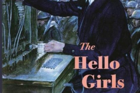 The Hello Girls Hoover Institution The Hello Girls