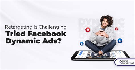 Improve Your Retargeting With Facebook Dynamic Shopping Ads