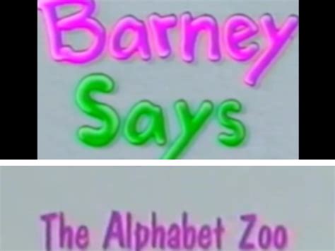 Barney Says Segment The Alphabet Zoo Barneyandfriends Wiki Fandom