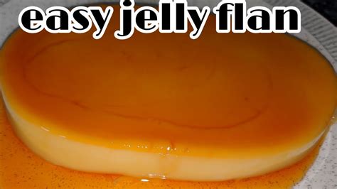 Jelly Flandessert Jelly Flan Easy Dessert Flan Youtube