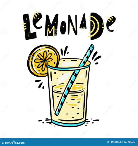 Glass Of Lemonade Hand Drawn Vector Illustration And Lettering Cartoon