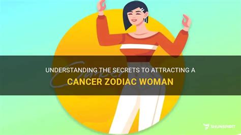 Understanding The Secrets To Attracting A Cancer Zodiac Woman Shunspirit