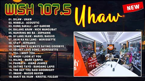 Uhaw X Dilaw Viral Songs Top 20 Viral Songs Wish 107 5 Playlist 2023