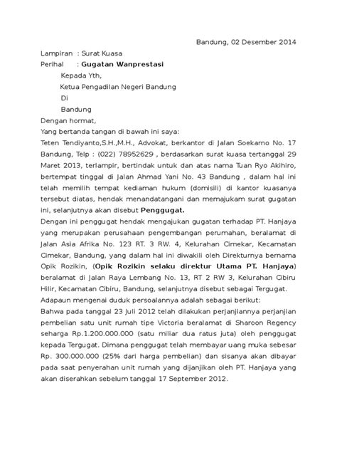 Tergugat tetap pada dalilnya yang menyatakan tentang gugatan yang diajukan oleh pengugat tersebut premature karena sebelumnya belum ada penyelesaian sengketa ini diluar pengadilan Contoh Surat Gugatan Perdata Wanprestasi - Gudang Surat