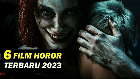 Rekomendasi 6 Film Horor Barat Terbaru Tahun 2023 I Tayang Awal Tahun Youtube