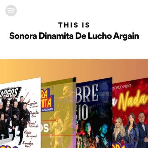 This Is Sonora Dinamita De Lucho Argain Playlist By Spotify Spotify
