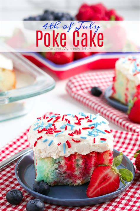 No bake berry cheesecakes are the perfect fourth of july. 4th of July Poke Cake - Around My Family Table | Recipe in ...