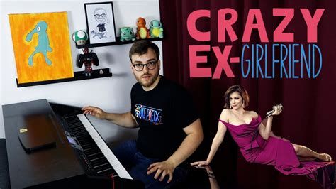 Crazy Ex Girlfriend Season 1 Piano Cover Youtube