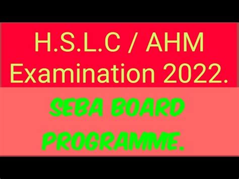 Hslc Ahm Examination Programme Seba Board Exam Routine H S L