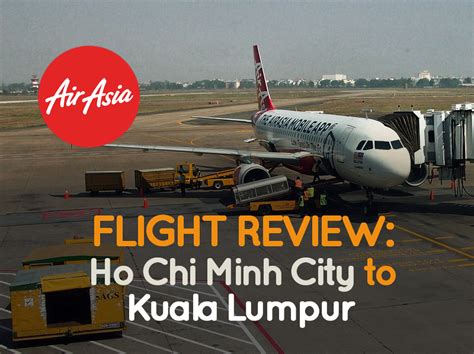 Flight Review Airasia Ho Chi Minh City To Kuala Lumpur