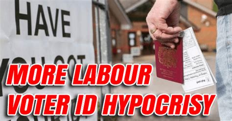 More Labour Voter Id Hypocrisy Guido Fawkes